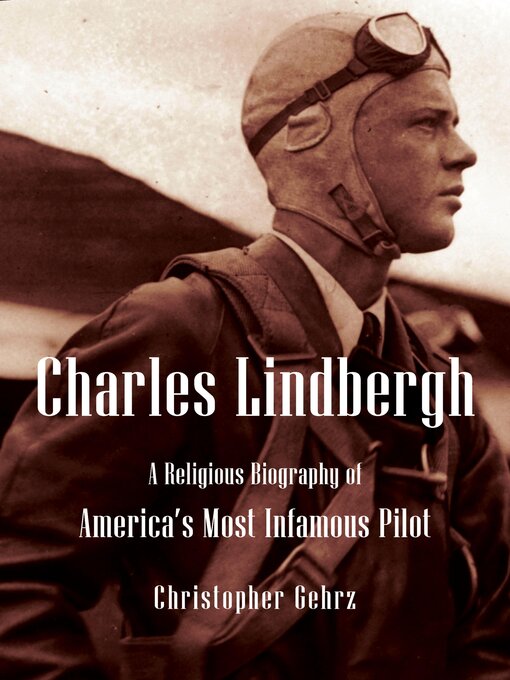 Title details for Charles Lindbergh by Christopher Gehrz - Available